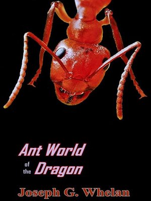 cover image of Ant World of the Dragon